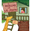 El Problema Con Las Jirafas (the Trouble with Giraffes)