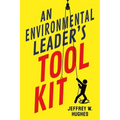 An Environmental Leader's Tool Kit