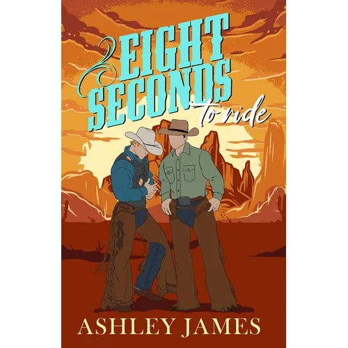 Eight Seconds to Ride