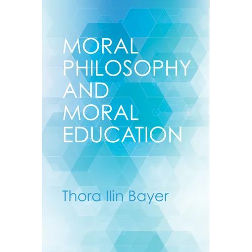 Moral Philosophy and Moral Education