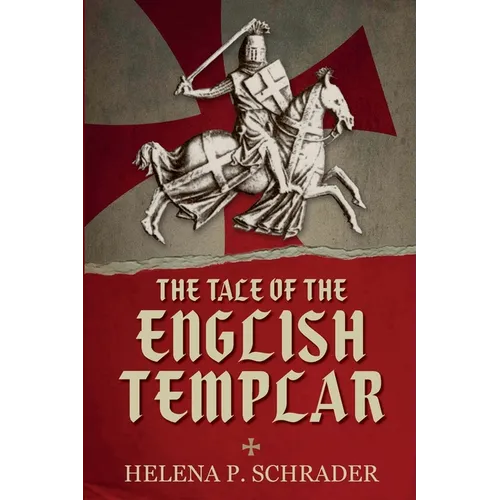 The Tale of the English Templar