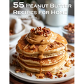 55 Peanut Butter Recipes for Home