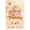 The Goalie and The Teacher