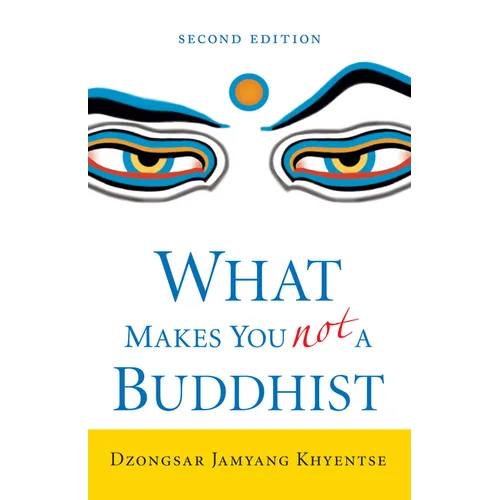 What Makes You Not a Buddhist