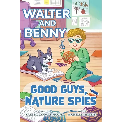 Walter and Benny: Good Guys, Nature Spies