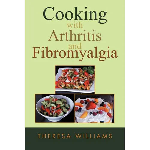 Cooking with Arthritis and Fibromyalgia