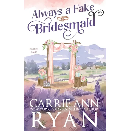 Always a Fake Bridesmaid