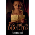 Dangerous Deceits