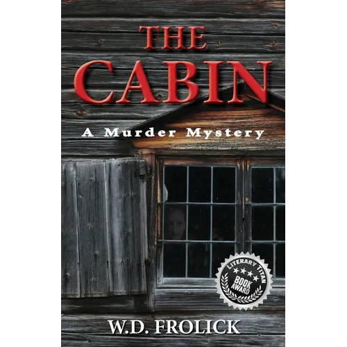 The Cabin: A Murder Mystery