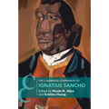 The Cambridge Companion to Ignatius Sancho