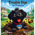 Trouble Digs to France