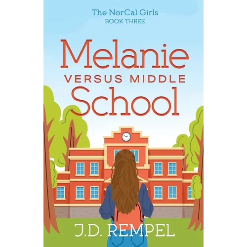 Melanie Versus Middle School