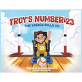 Troy's Number 23 The Legacy Rolls On