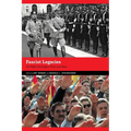 Fascist Legacies: Far-Right Ideologies Then and Now