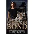 The Forbidden Bond: Book 20 of the Grey Wolves Series