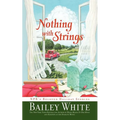 Nothing with Strings: Npr's Beloved Holiday Stories