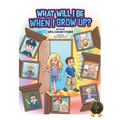 What Will I Be When I Grow Up?