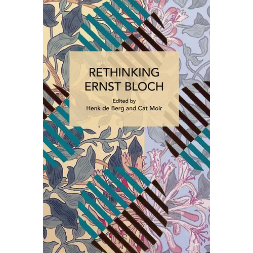 Rethinking Ernst Bloch