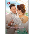 Becoming His Dollar Duchess