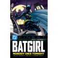 DC Finest: Batgirl: Nobody Dies Tonight