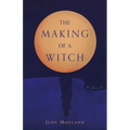 The Making of a Witch