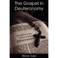 The Gospel in Deuteronomy