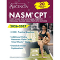 NASM CPT Study Guide 2026-2027: 20 Practice Tests (2,500+ Questions) and NASM Certified Personal Trainer Exam Prep [8th Edition]