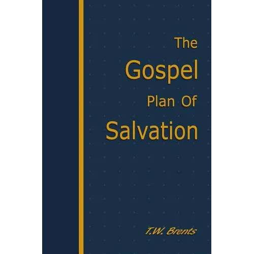The Gospel Plan of Salvation