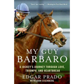My Guy Barbaro: A Jockey's Journey Through Love, Triumph, and Heartbreak