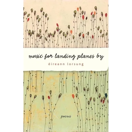 Music for Landing Planes by: Poems