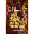 Lost Carcosa and the Yellow Sign