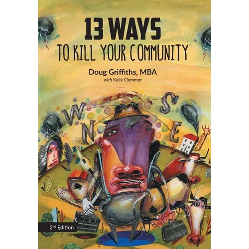 13 Ways to Kill Your Community 2nd Edition