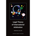 Legal Theory of International Arbitration