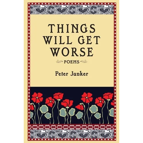 Things Will Get Worse