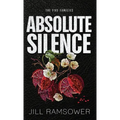 Absolute Silence: Special Print Edition: Special Print Edition: A Dark Mafia Romance