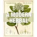 A Modern Herbal: The Complete Edition