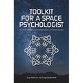 Toolkit for a Space Psychologist: to support astronauts in exploration missions to the Moon and Mars