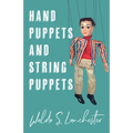 Hand Puppets and String Puppets