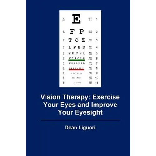Vision Therapy: Exercise Your Eyes and Improve Your Eyesight