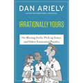 Irrationally Yours: On Missing Socks, Pickup Lines, and Other Existential Puzzles