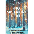 No Mistaking Death: A Marian Warner Mystery