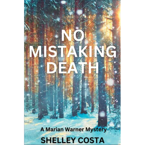No Mistaking Death: A Marian Warner Mystery