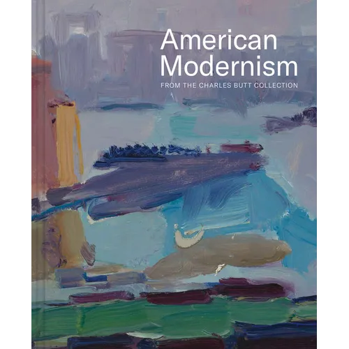 American Modernism from the Charles Butt Collection