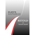 Plato's Republic Retold