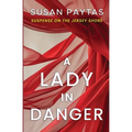 A Lady in Danger: Suspense on the Jersey Shore