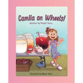 Camila on Wheels!