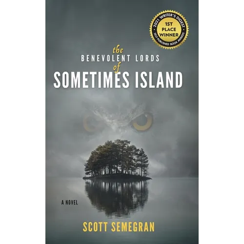The Benevolent Lords of Sometimes Island