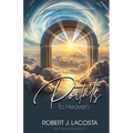 Portals to Heaven: Experiencing God in-the-moment...