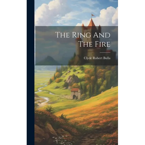 The Ring And The Fire