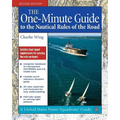 The One-Minute Guide to the Nautical Rules of the Road